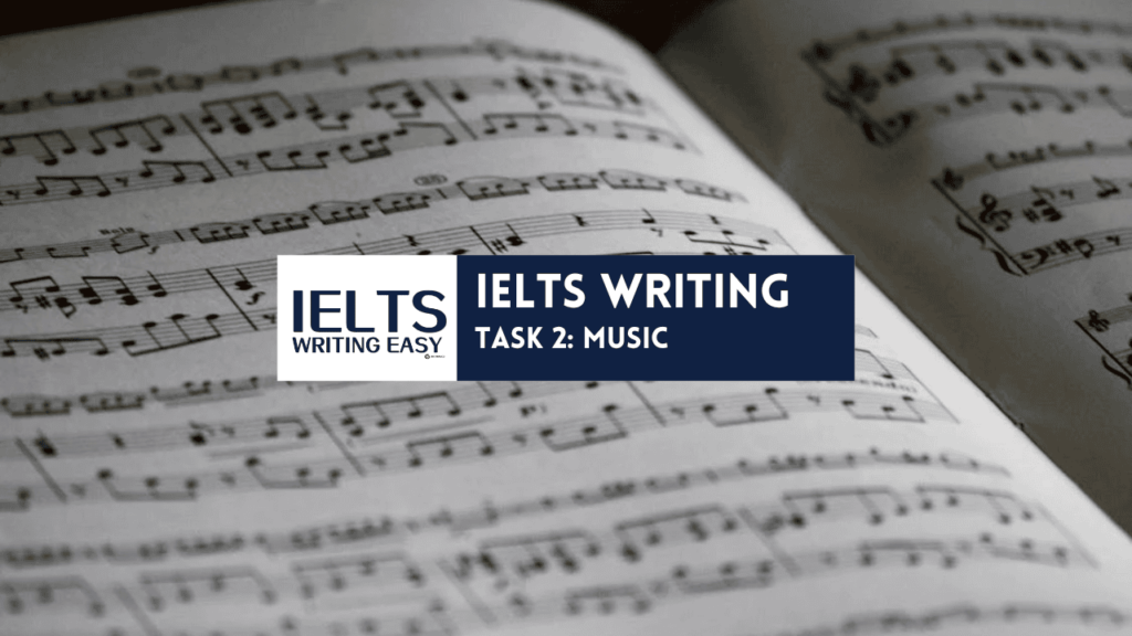 IELTS Writing – Music