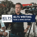 IELTS Writing Easy - Task 2 - News Editors_1_Cambridge_IELTS_01