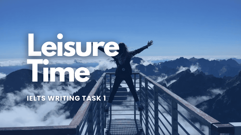 IELTS Writing – Leisure Time